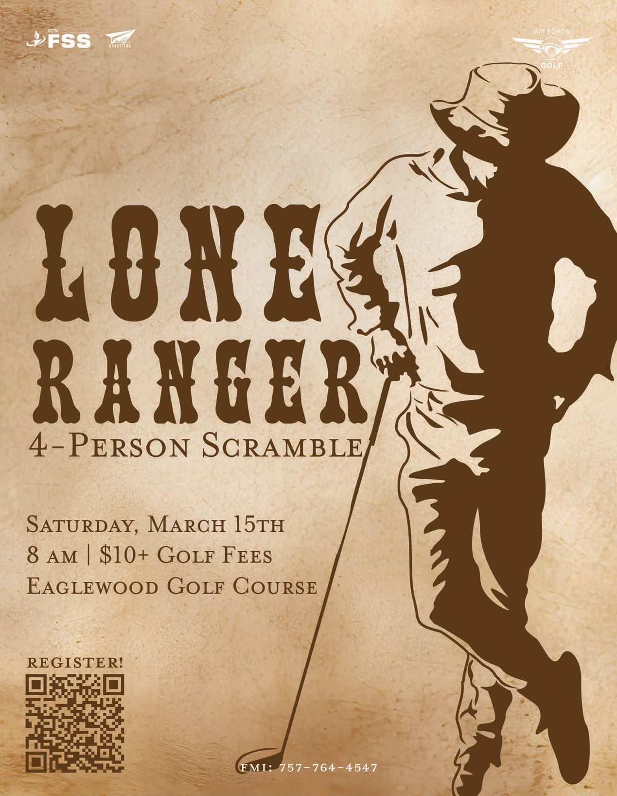 Flyer for Lone Ranger 4-Person Scramble at Eaglewood Golf Course